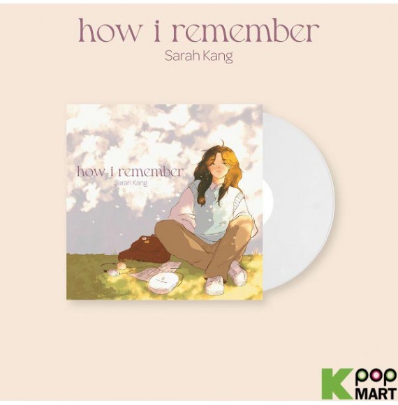 Sarah Kang - 1st Album [ how i remember ] (LP)